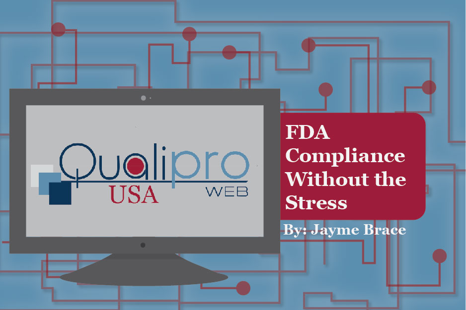 FDA Compliance Without the Stress